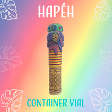 Load image into Gallery viewer, Hapéh Holding Vial